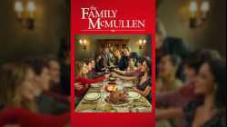 The Family McMullen (2025) ครอบครัวแม็คมัลเลน: สานใยรัก ที่พักใจ