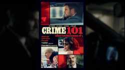Crime 101 (2026) เส้นทางปล้นโคตรระห่ำ