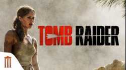 Tomb Raider ทูม เรเดอร์ (2018)