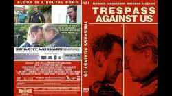 Trespass Against Us ปล้น แยก แตก หัก (2016)