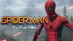 Spider Man Far from Home สไปเดอร์ แมน ฟาร์ ฟรอม โฮม (2019)