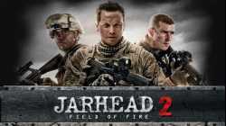 Jarhead 2 Field Of Fire จาร์เฮด พลระห่ำ สงครามนรก 2 (2014)