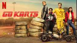 Go Karts กล้าฝันพลังโกคาร์ท 2020 Netflix