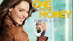 One for the Money สาวเริ่ด ล่า แรด (2012)
