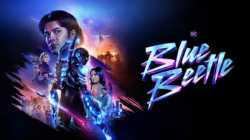 Blue Beetle (2023) บลู บีเทิล