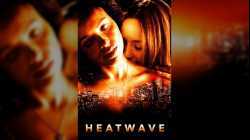 Heatwave (2022) คลื่นร้อน