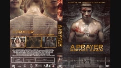 A Prayer Before Dawn นักมวยคุกคลองเปรม 2017