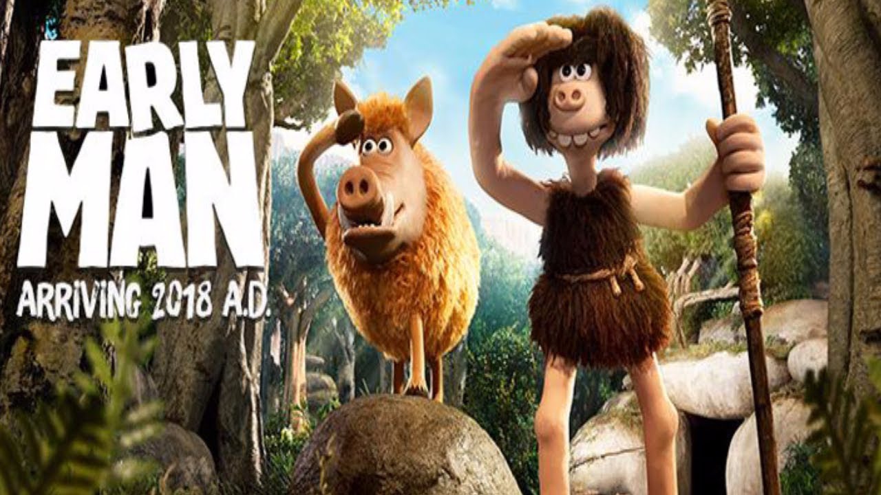 Early Man เออร์ลี่ แมน (2018)