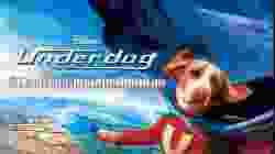 Underdog อันเดอร์ด็อก ยอดสุนัขพิทักษ์โลก (2007)