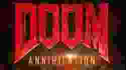 Doom- Annihilation ดูม 2 สงครามอสูรกลายพันธุ์ 2019