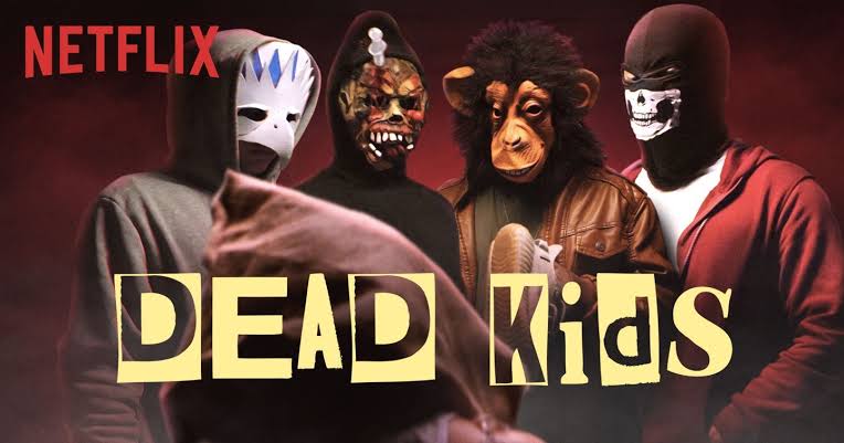 Dead Kids แผนร้ายไม่ตายดี  (2019)