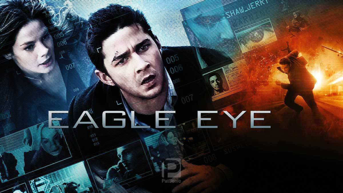 Eagle Eye อีเกิ้ล อาย แผนสังหารพลิกนรก (2008)
