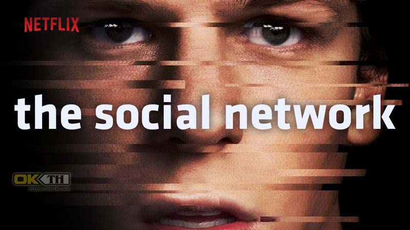 The Social Network เดอะโซเชียลเน็ตเวิร์ก (2010)