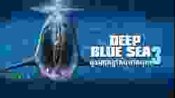 Deep Blue Sea 3 ฝูงมฤตยูใต้มหาสมุทร 3 (2020)