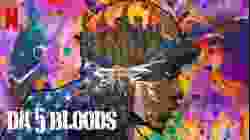 Da 5 Bloods 5 เลือดอหังการ (2020) [บรรยายไทย]