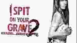 I Spit On Your Grave 2 เดนนรก...ต้องตาย 2 (2013)