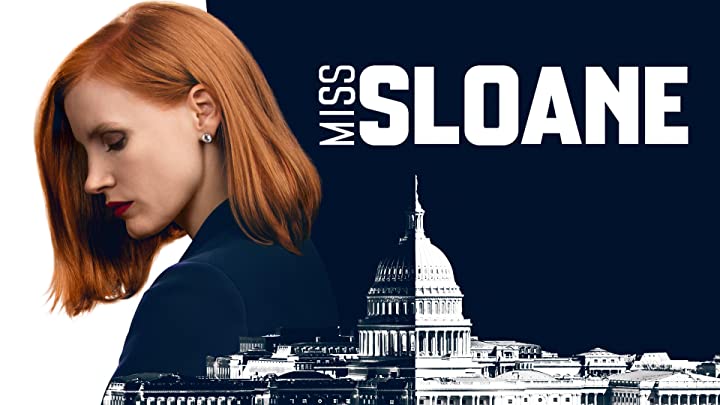 Miss Sloane (2016) มิสสโลน เธอโลกทึ่ง