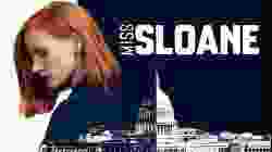 Miss Sloane (2016) มิสสโลน เธอโลกทึ่ง